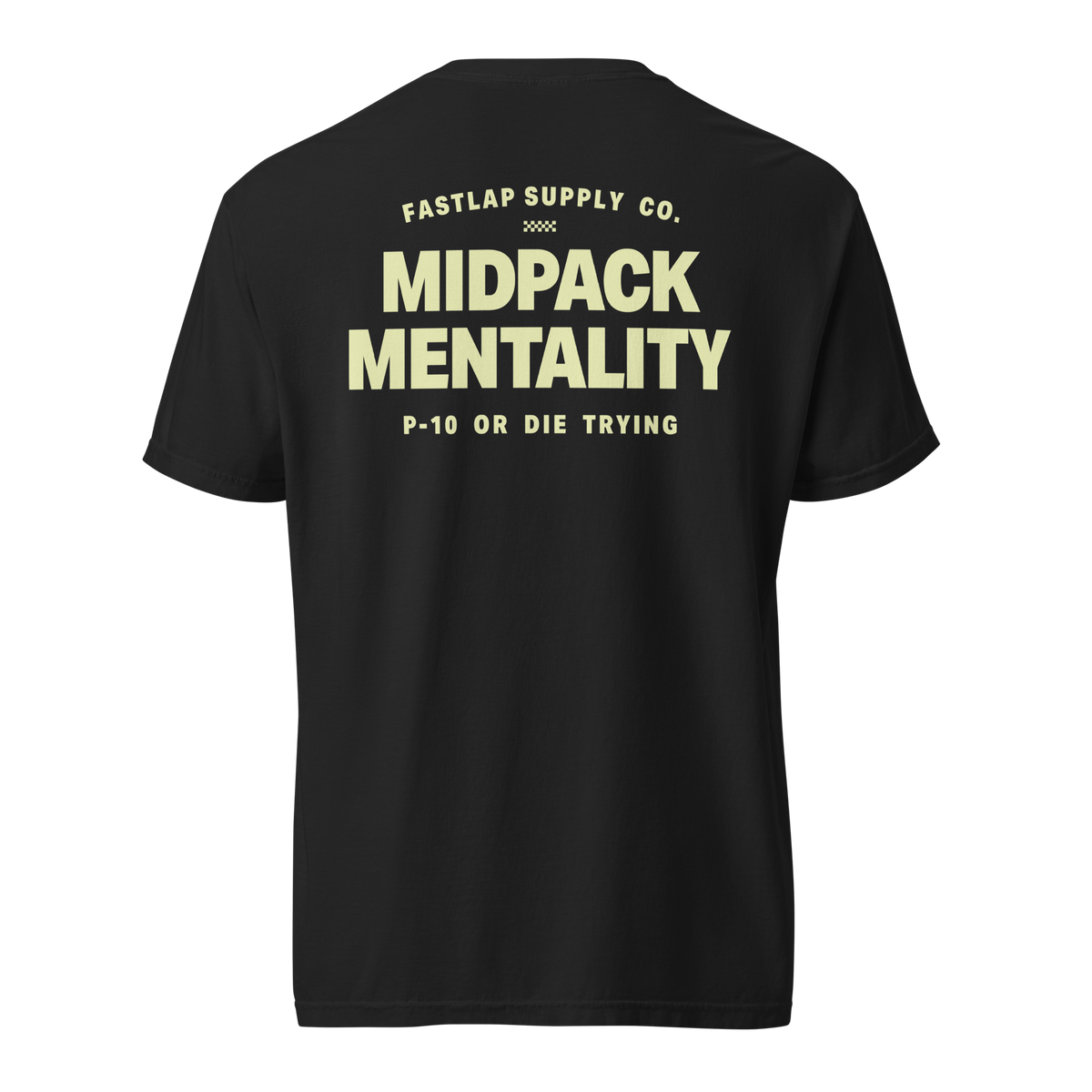 FastLap Supply Midpack Mentality - Heavyweight T-Shirt