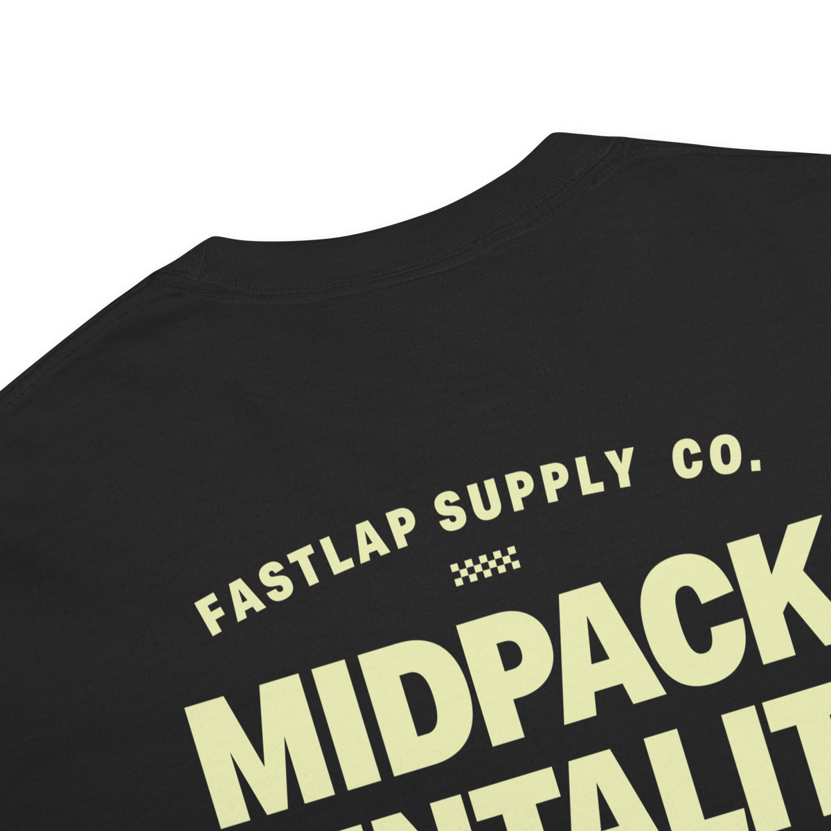 FastLap Supply Midpack Mentality - Heavyweight T-Shirt